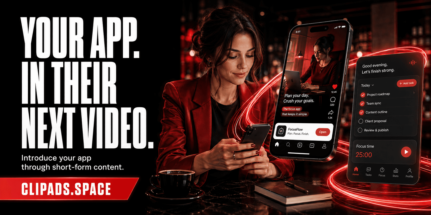 Your app. In their next video. Introduce your app through short-form content. ClipAds.space. Concept artwork of a mobile app promotion alongside a lifestyle video.
