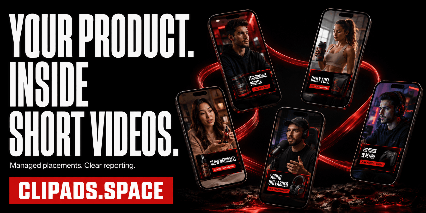 Your product. Inside short videos. Managed placements. Clear reporting. ClipAds.space. Concept artwork of product banners across lifestyle, gaming and podcast videos.
